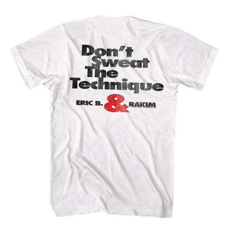 Eric B & Rakim Don't Sweat The Technique Men's T Shirt - Image 4