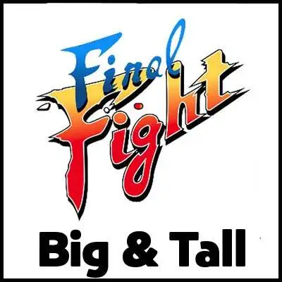 Final Fight Big & Tall