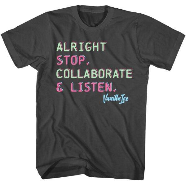 Vanilla Ice Alright Stop Collaborate & Listen Men’s T Shirt