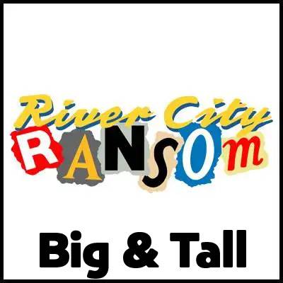 River City Ransom Big & Tall