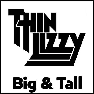 Thin Lizzy Big & Tall