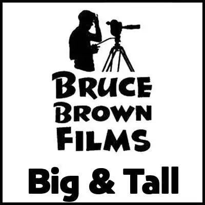 Bruce Brown Films Big & Tall