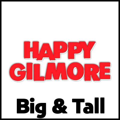 Happy Gilmore Big & Tall