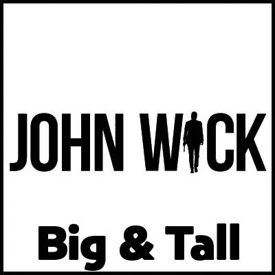 John Wick Big & Tall