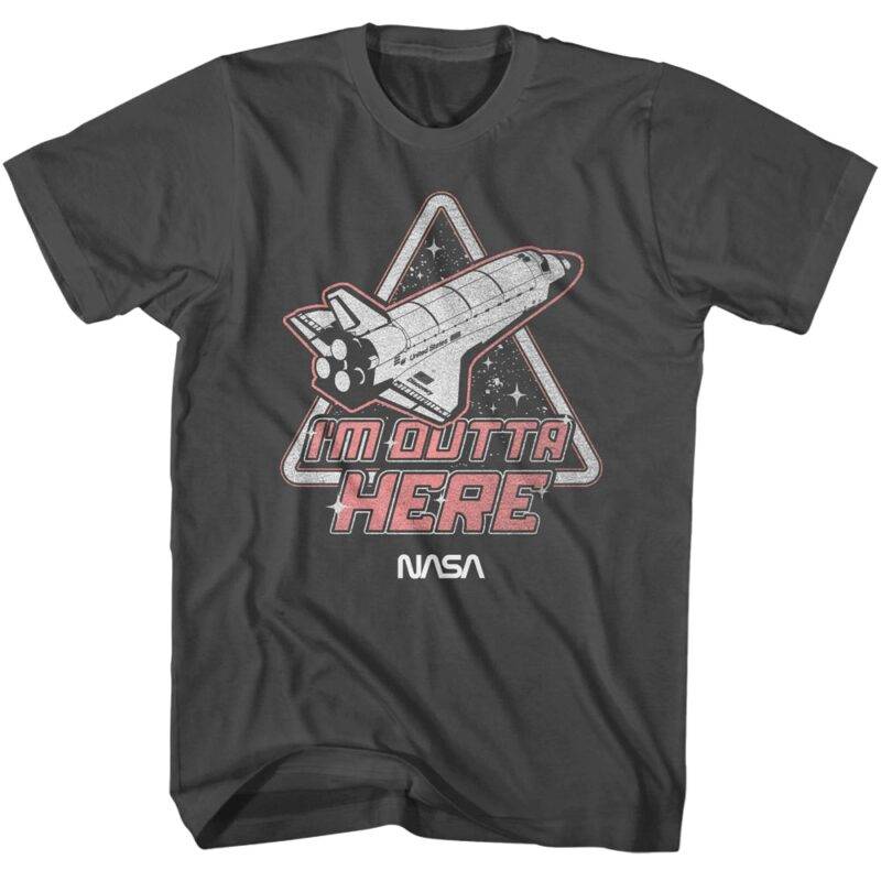 NASA Shuttle I’m Outta Here Men’s T Shirt