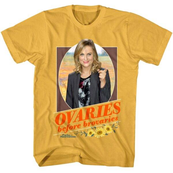 Parks and Recreation Ovaries Before Brovaries Men’s T Shirt