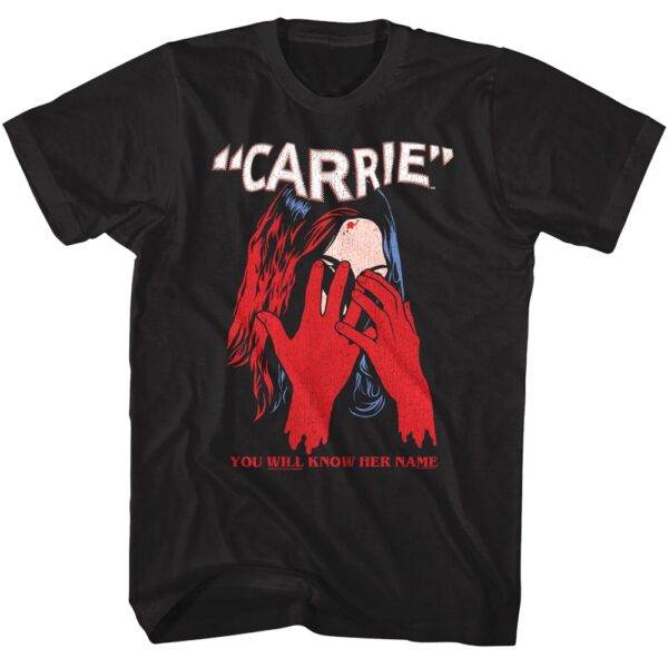 Carrie You Will Know Her Name Men’s T Shirt