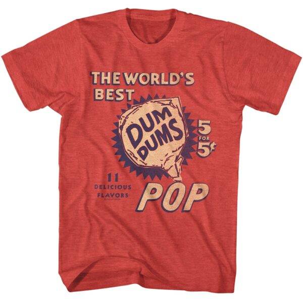 World’s Best Dum Dums Men’s T Shirt