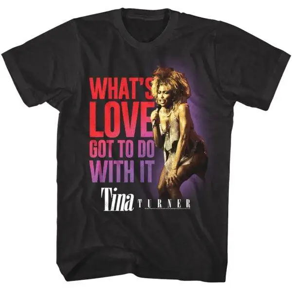 Tina Turner What’s Love Got To Do Men’s T Shirt