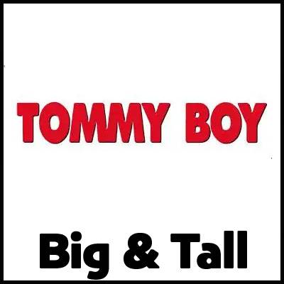 Tommy Boy Big and Tall