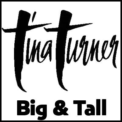 Tina Turner Big and Tall