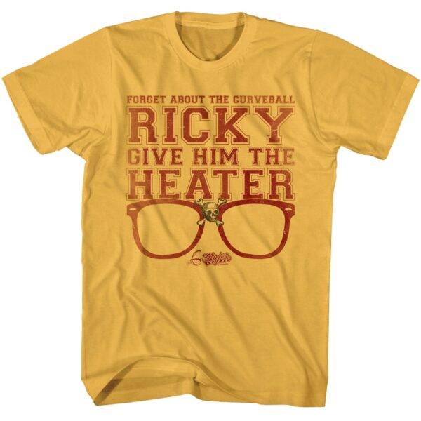 Major League Give Him the Heater Men’s T Shirt