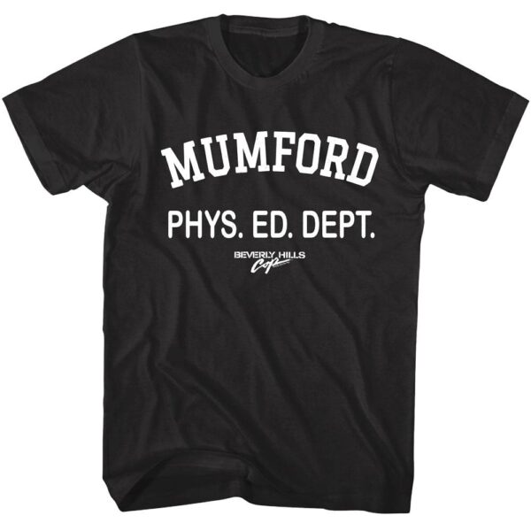 Beverly Hills Cop Mumford Phys Ed Black Men’s T Shirt