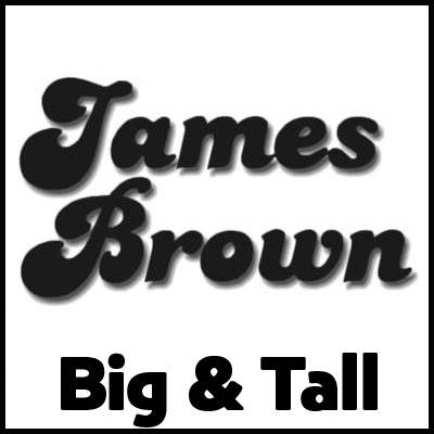 James Brown Big & Tall