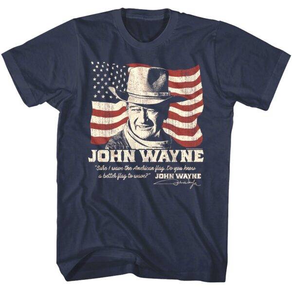 John Wayne Wave the American Flag Men’s T Shirt