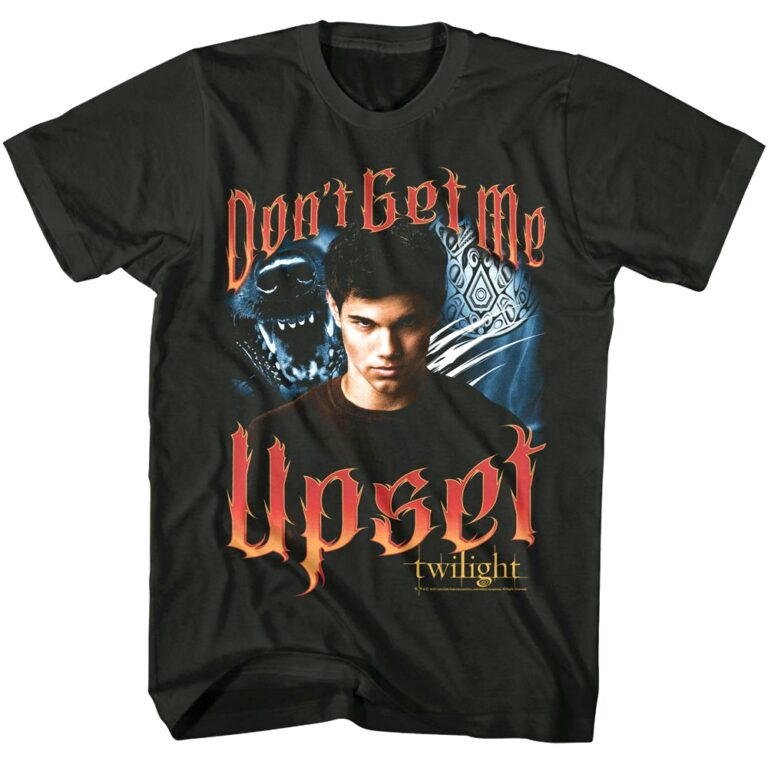 Twilight Jacob Don’t Get Me Upset Men’s T Shirt