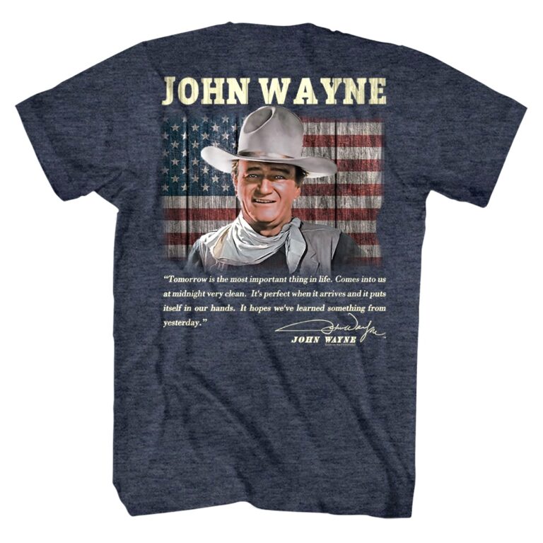 John Wayne Tomorrow is Most Important Men’s T Shirt
