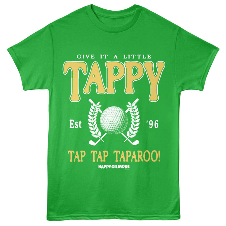 Happy Gilmore Give it a Little Tappy Men’s T Shirt