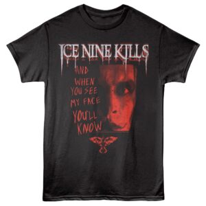 Ice Nine Kills The Crow When You See my Face Men's T Shirt