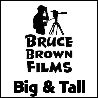 Bruce Brown Films Big & Tall