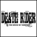 Bold "Death Rider" text with gothic style, perfect for vampire and horror fans.