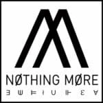 Bold "Nothing More" graphic T-shirt for streetwear style. Perfect for fans of alternative music and unique casual fashion.