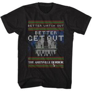 Amityville Horror Better Watch Out Men’s T Shirt