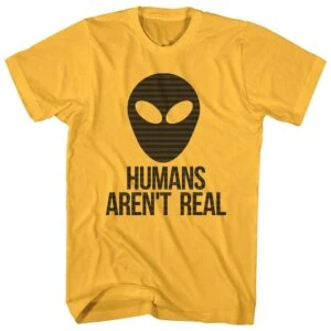 Cosmic Society Humans aren’t Real T-Shirt