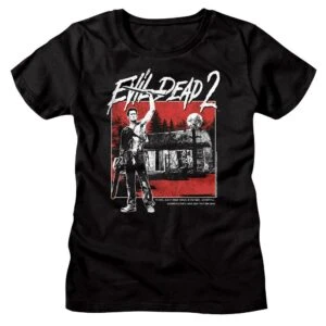 Evil Dead 2 Haunted Cabin in the Woods Women’s T Shirt