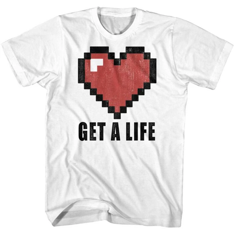 Gamer Society Get a Life T-Shirt