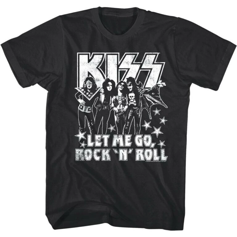 Kiss Let me Go Rock n Roll Men’s T Shirt