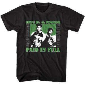 Eric B & Rakim Paid In Full Men’s T Shirt
