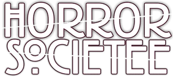 Horror Societee