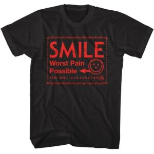 Smile Worst Pain Possible Men’s T Shirt