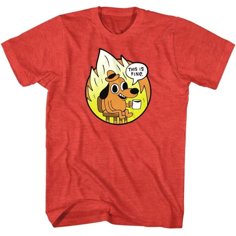 This is Fine Fireball Men’s T Shirt