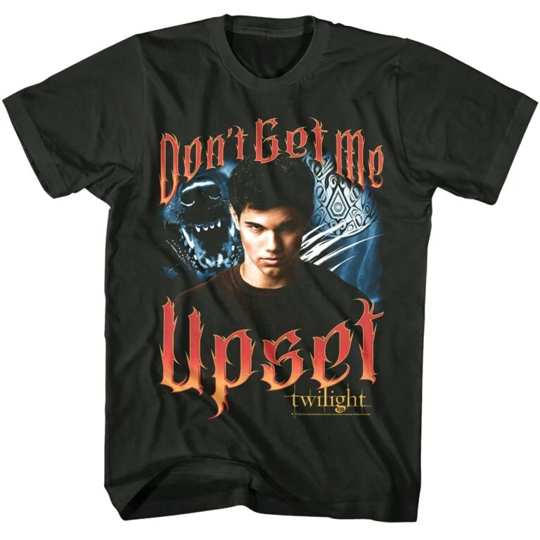 Twilight Jacob Don’t Get Me Upset Men’s T Shirt