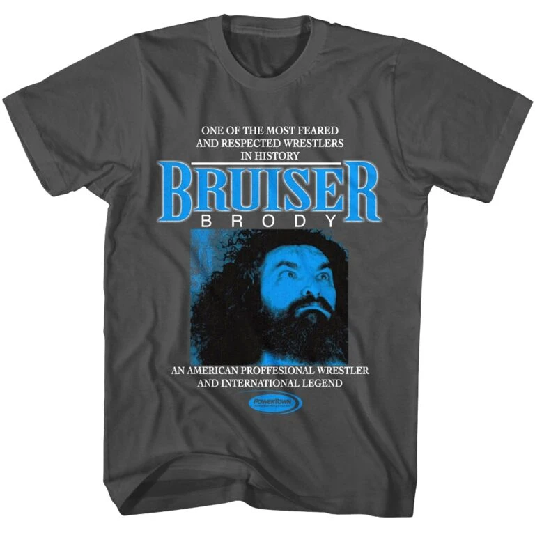 PowerTown Bruiser Brody Men’s T Shirt