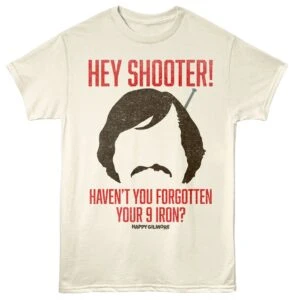 Happy Gilmore Forgotten Your 9 Iron Men’s T Shirt