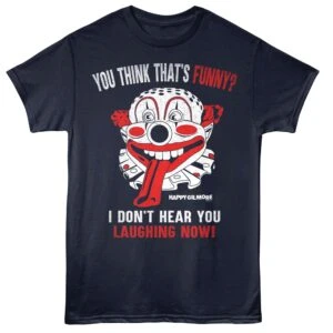 Happy Gilmore You Think That’s Funny Men’s T Shirt