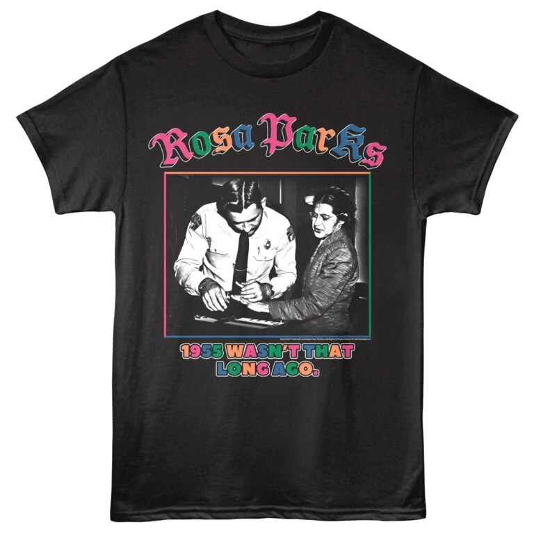 Rosa Parks Wasn't that Long Ago Men's T Shirt Black