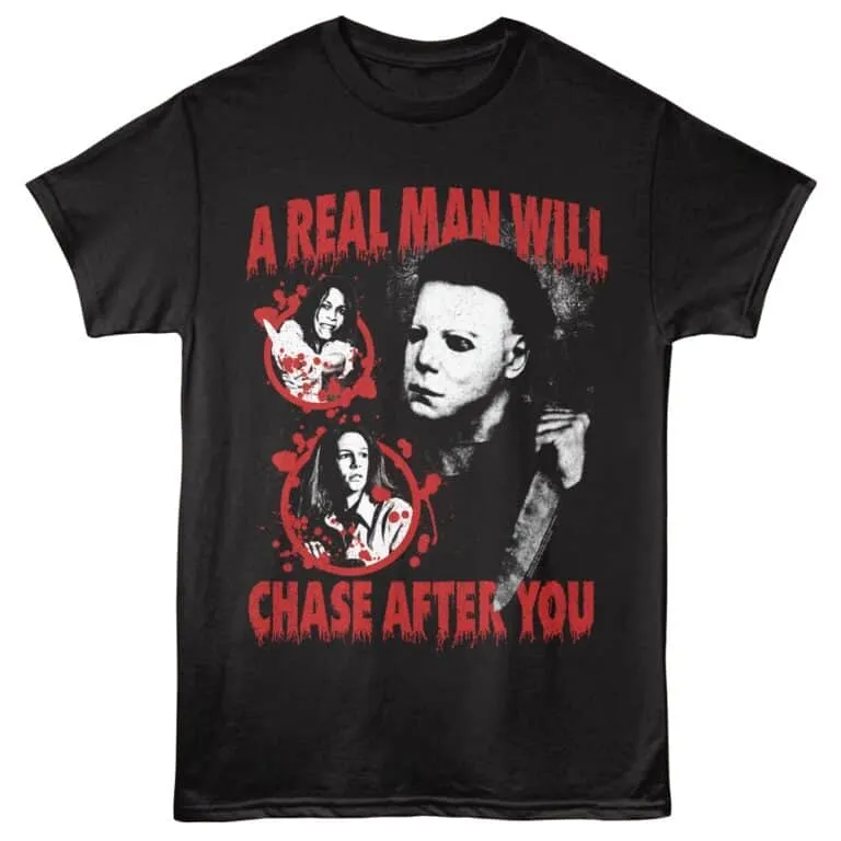 Halloween a Real Man will Chase After You Men's T Shirt Black