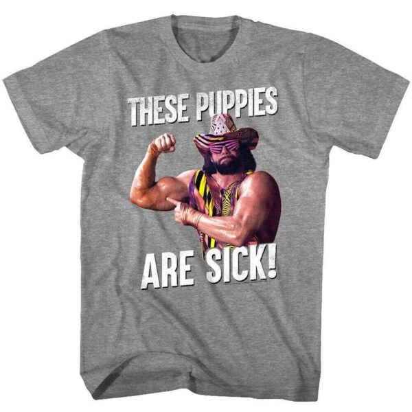 Macho Man Sick Puppies T-Shirt