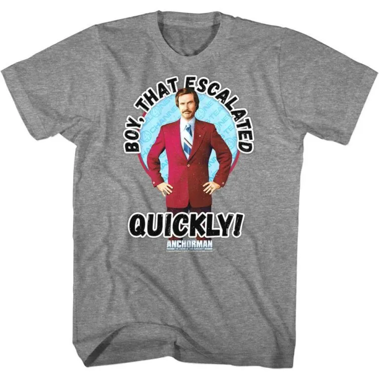Anchorman Boy That Escalated Quickly Men’s T Shirt