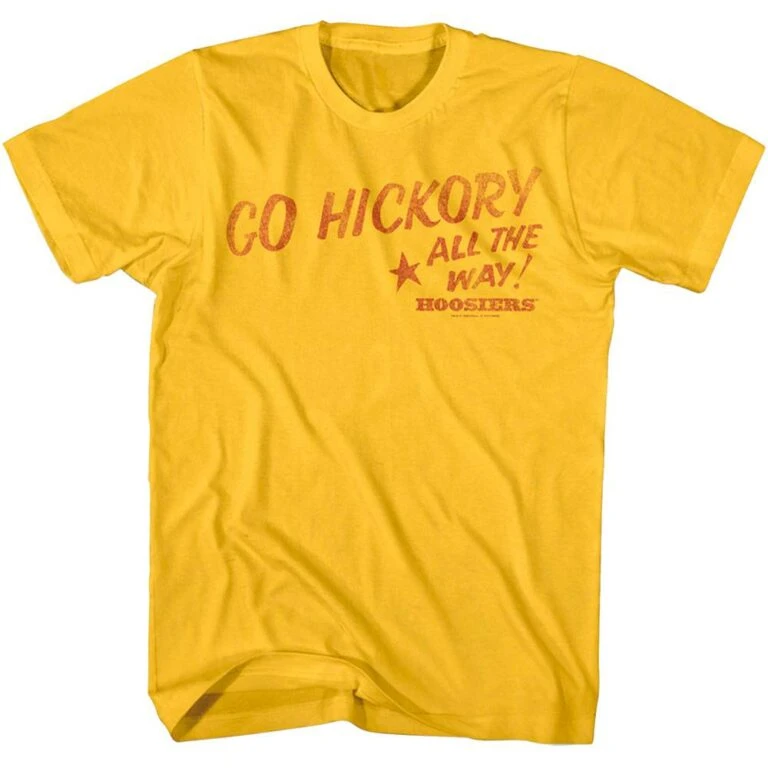 Hoosiers Go Hickory All the Way T-Shirt