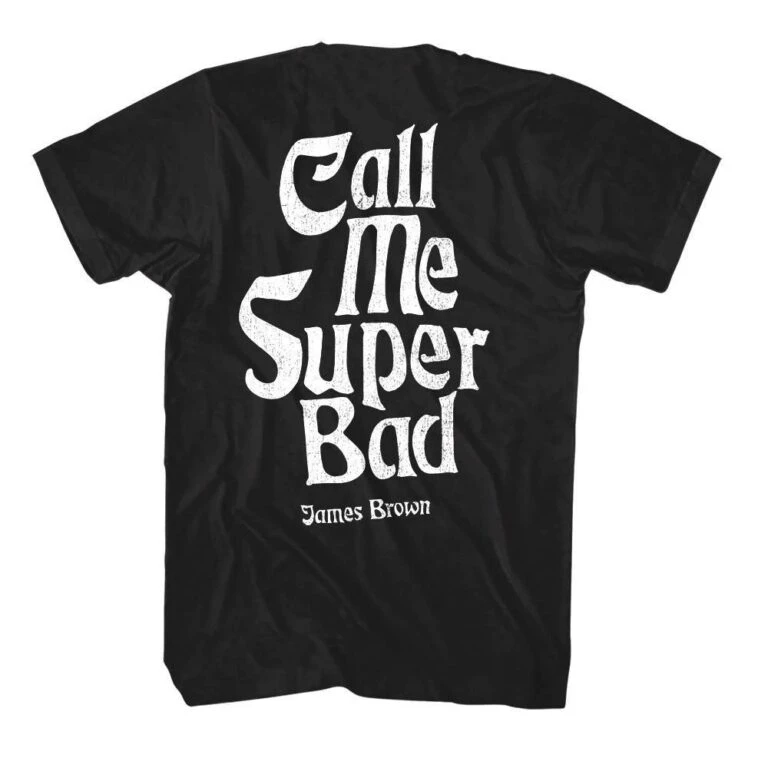 James Brown Call Me Super Bad Men’s T Shirt