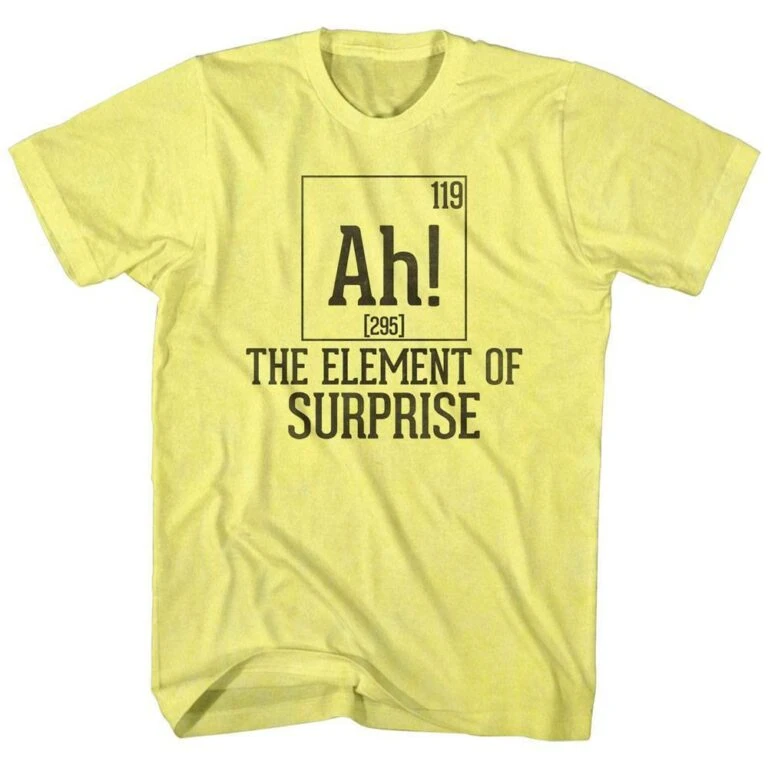 Nerd Society Ah Element of Surprise T-Shirt