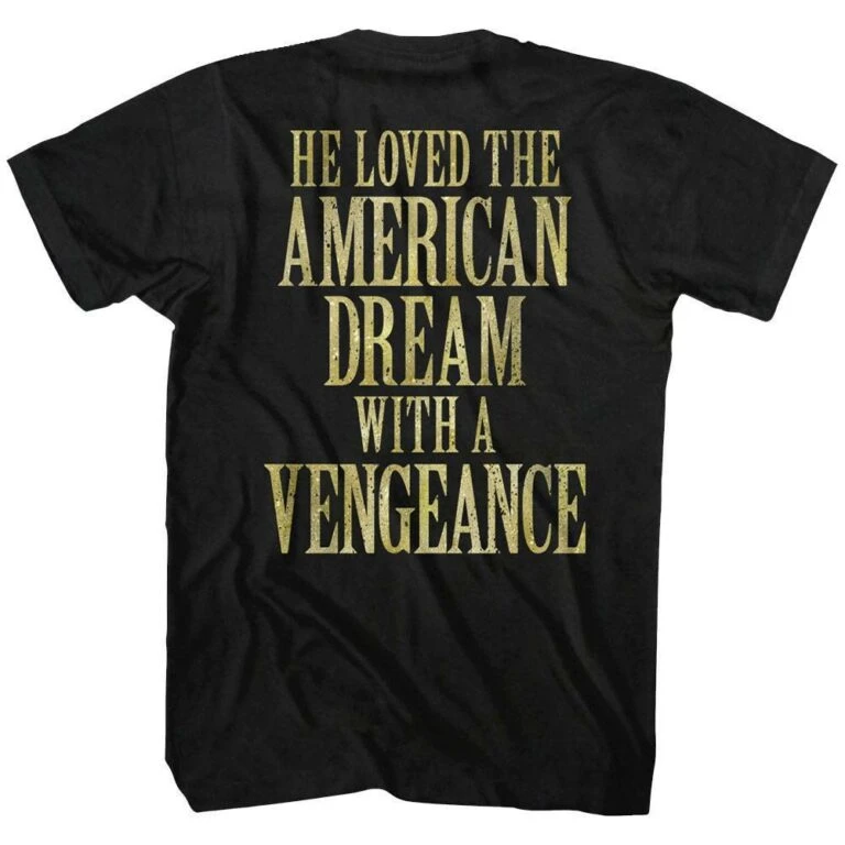 Scarface American Dream With a Vengeance Men's T Shirt - Image 4