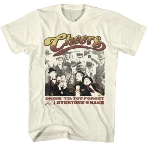 Cheers Drink til you Forget Everyone’s Name Men’s T Shirt