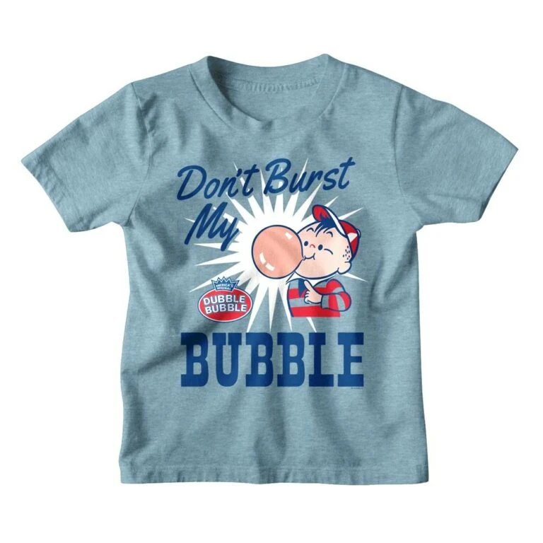 Tootsie Rolls Don’t Burst My Bubble Kids T Shirt