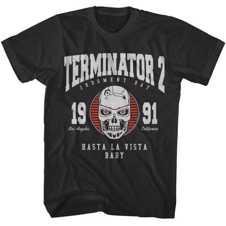 Terminator 2 Judgement Day Hasta La Vista Baby Men’s T Shirt